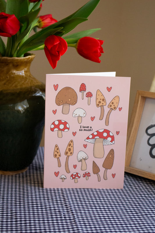 I love you so mush Greeting Card