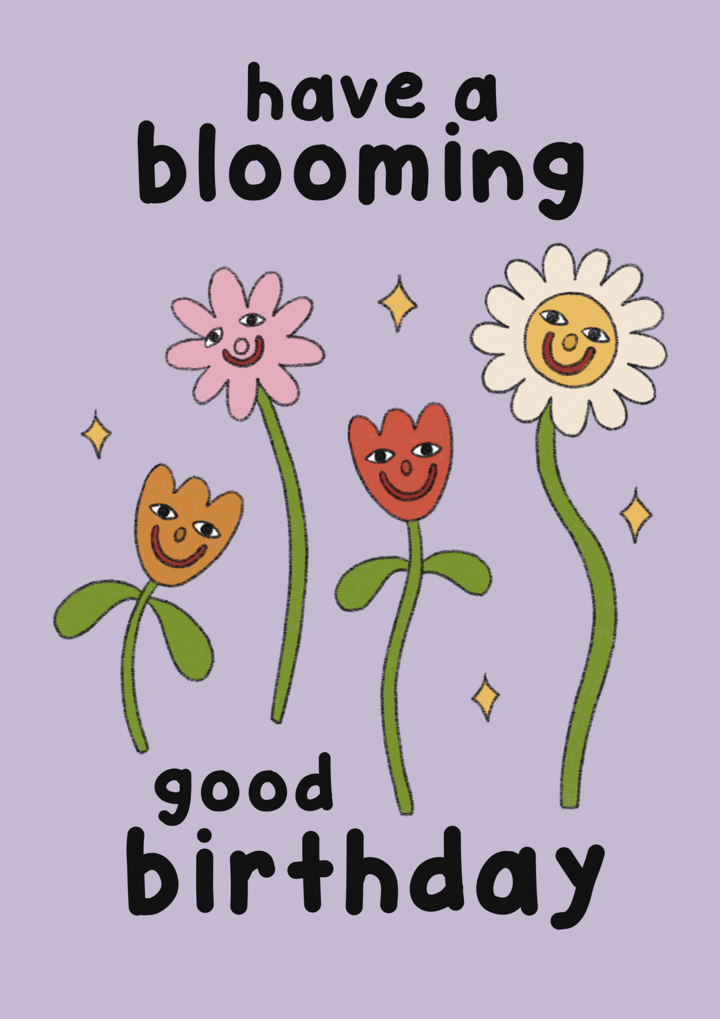 Have a blooming good Birthday Greeting Card